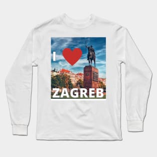 I love Zagreb Long Sleeve T-Shirt